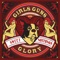 Baby's Got a Dream - Girls Guns & Glory lyrics