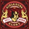 Not a Girl Left in the World - Girls Guns & Glory lyrics