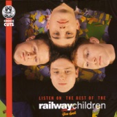 The Railway Children - You're Young