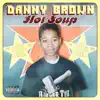 Hot Soup album lyrics, reviews, download