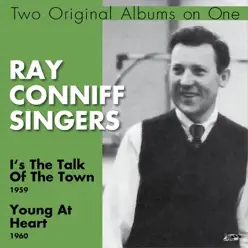 I's the Talk of the Town / Young At Heart - The Ray Conniff Singers I's the Talk of the Town / Young At Heart - The Ray Conniff Singers