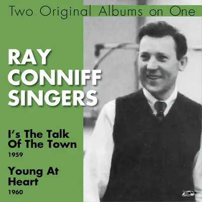 I's the Talk of the Town / Young At Heart - The Ray Conniff Singers I's the Talk of the Town / Young At Heart - The Ray Conniff Singers