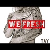 We Fresh - Single