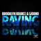 Raving (Bigroom Mix Edit) - Brooklyn Bounce & Giorno lyrics