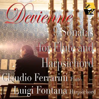 François Devienne: 9 Sonatas for Flute and Harpsichord by Claudio Ferrarini & Luigi Fontana album reviews, ratings, credits