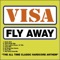 Fly Away (Hixxy Radio Edit) - Visa lyrics