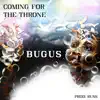 Coming for the Throne album lyrics, reviews, download