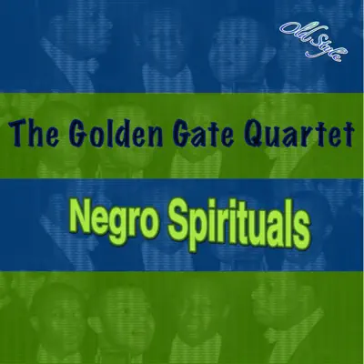 Negro Spirituals - Golden Gate Quartet