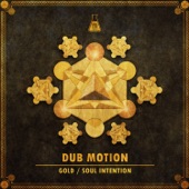 Dub Motion - Gold