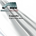 Cappella - U Got 2 Let The Music