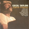Things Ain't What They Used To Be - Cecil Taylor