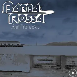 San Fancisco - Single - Barbarossa San Fancisco - Single - Barbarossa