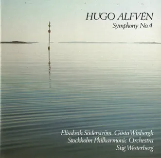 Alfven: Symphony No. 4 (1979) by Gosta Winbergh, Elisabeth Söderström, Stig Westerberg & Stockholm Philharmonic Orchestra album reviews, ratings, credits