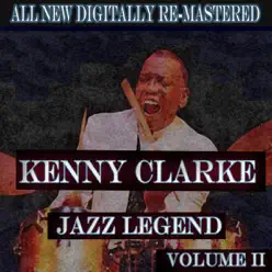 Kenny Clarke, Vol. 2 - Kenny Clarke Kenny Clarke, Vol. 2 - Kenny Clarke