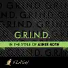 Stream & download G.R.I.N.D. (Get Ready It's a New Day) [Originally Performed By Asher Roth] [Karaoke & Instrumental] - Single