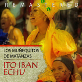 Ito Iban Echu - Los Muñequitos de Matanzas