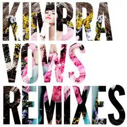 Vows Remixes - Kimbra