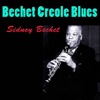 Bechet Creole Blues