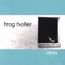 Pennsylvania - Frog Holler lyrics
