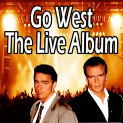 Go West the Live Album - Go West