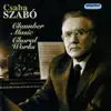 Stream & download Szabó: Chamber Music - Choral Works (Hungaroton Classics)