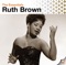 I Don't Know - Ruth Brown lyrics