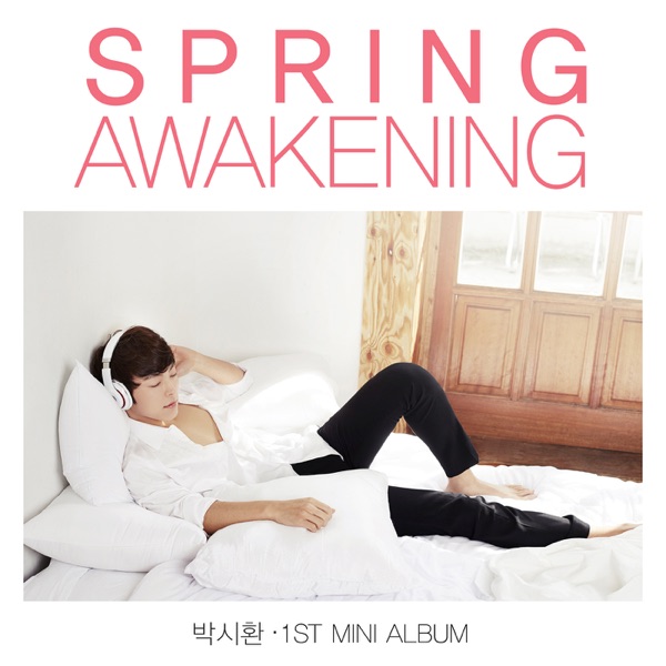 Park Sihwan – Spring Awakening – EP