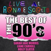 Live At Ronnie Scott's: The Best of the 90's, Vol. 2 artwork