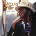 Weepin' Willie Robinson - They Call Me Weepin' Willie/Mighty Mighty