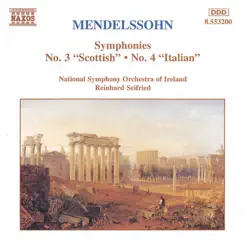 Mendelssohn: Symphonies Nos. 3 and 4 by Reinhard Seifried & RTÉ National Symphony Orchestra album reviews, ratings, credits