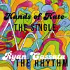 Hands of Hate - Single album lyrics, reviews, download
