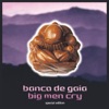 Big Men Cry artwork