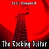 Cecil Campbell - The Rocking Guitar
