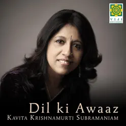 Dil Ki Awaaz - Kavita Krishnamurthy Dil Ki Awaaz - Kavita Krishnamurthy