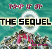 Pimp It Up - The Sequel - Mambo Beach Band