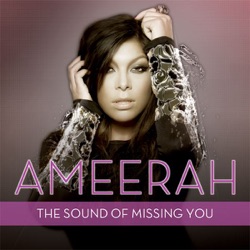 Ameerah - The Sound of Missing You (Radio Edit)