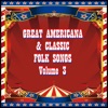 Great Americana & Classic Folk Songs, Vol. 3, 2013