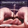 Opwekkingsliederen 36