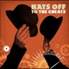 Hats Off To the Cheats artwork