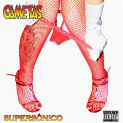 Supersônico - Gametas