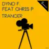 Trancer (feat. Chris P.) - Single album lyrics, reviews, download