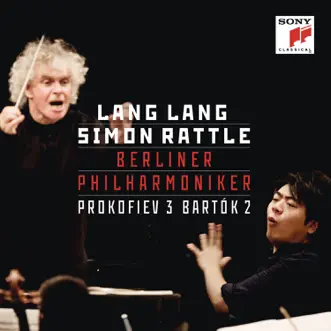 Prokofiev: Piano Concerto No. 3 - Bartók: Piano Concerto No. 2 (Deluxe Version with Video) by Lang Lang, Berlin Philharmonic & Sir Simon Rattle album reviews, ratings, credits