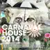 Carnaval House 2014 (Deluxe Version) album cover