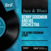 The Benny Goodman Story (Mono Version) artwork