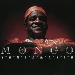 Mongo Santamaria - Mi Reina Guajira