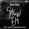 Show 'Em (feat. Webbie, Wankaego & K Camp) - Single album lyrics, reviews, download