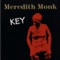 Meredith Monk - Fat Stream