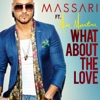What About the Love - Single