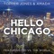 Hello Chicago (feat. Ido & the World) - Topher Jones & Amada lyrics