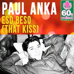 Eso Beso (That Kiss) (Remastered) - Single - Paul Anka